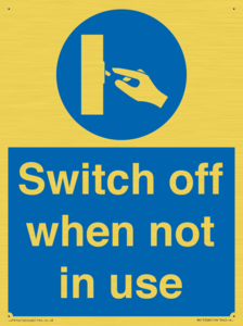 Switch off when not in use